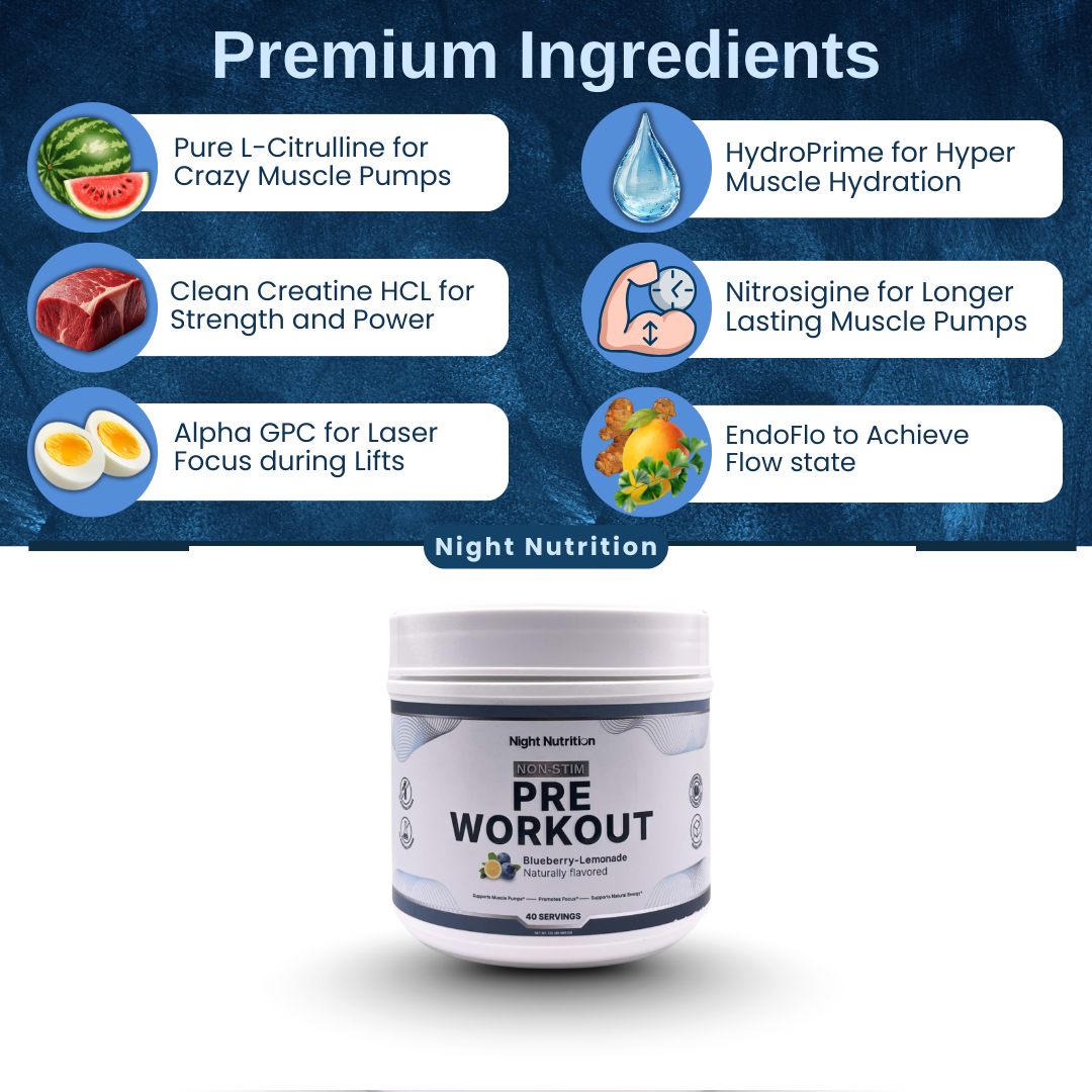 Night Nutrition Non-Stim Pre Workout